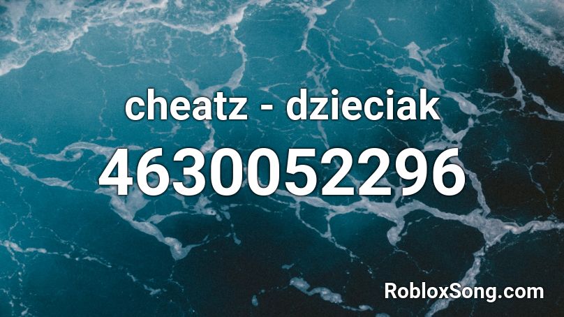 cheatz - dzieciak Roblox ID