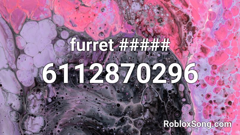 furret ##### Roblox ID