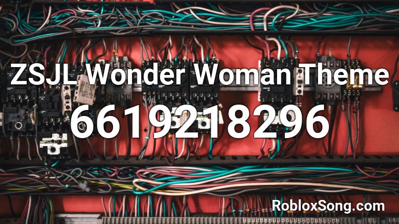 ZSJL Wonder Woman Theme Roblox ID