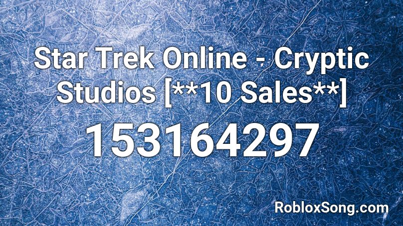 Star Trek Online - Cryptic Studios [**10 Sales**] Roblox ID