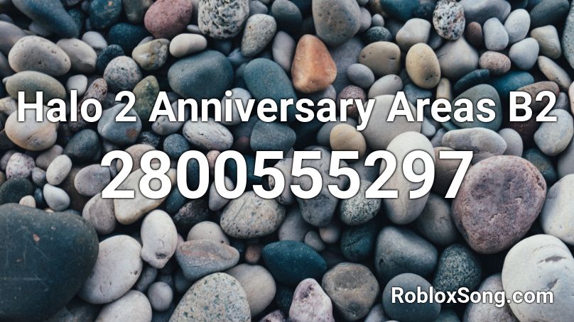Halo 2 Anniversary Areas B2 Roblox ID
