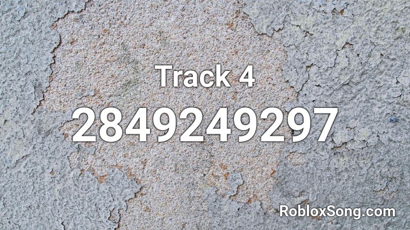 Track 4 Roblox ID