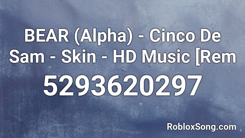 Listen to Roblox BEAR(alpha)Soundtrack-Cinco de sam by Placeholder in bear  playlist online for free on SoundCloud