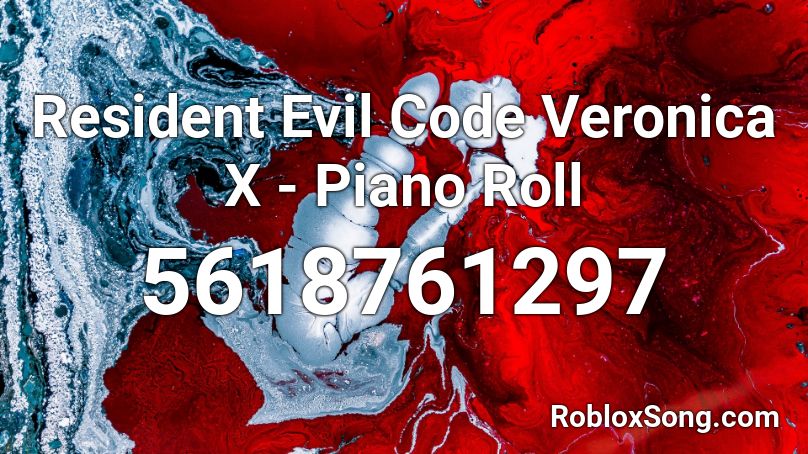 Resident Evil Code Veronica X - Piano Roll Roblox ID
