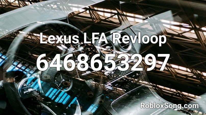 Lexus LFA Revloop Roblox ID
