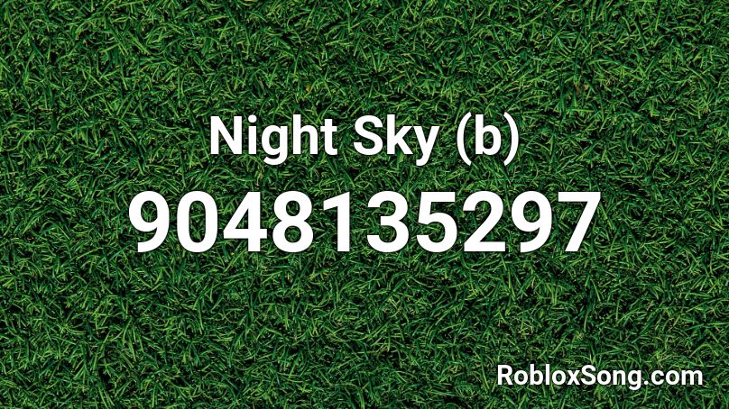 Night Sky (b) Roblox ID