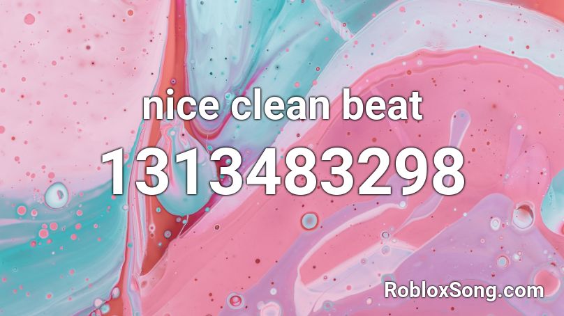nice clean beat Roblox ID