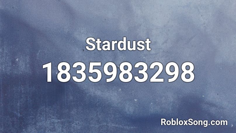 Stardust Roblox ID