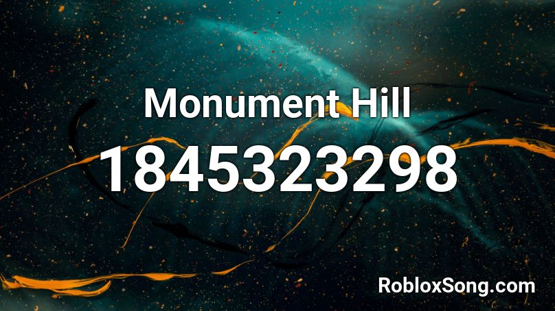 Monument Hill Roblox ID
