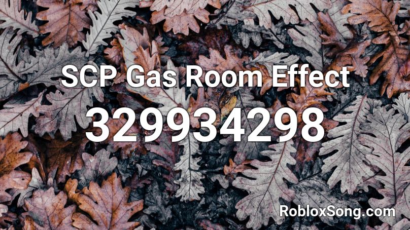 SCP Gas Room Effect Roblox ID