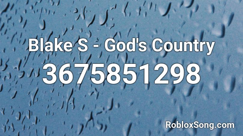 Blake S God S Country Roblox Id Roblox Music Codes - dababy suge roblox code