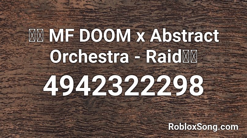 🎹🎼 MF Abstrct Orchestra - Raid🥁🎺 Roblox ID