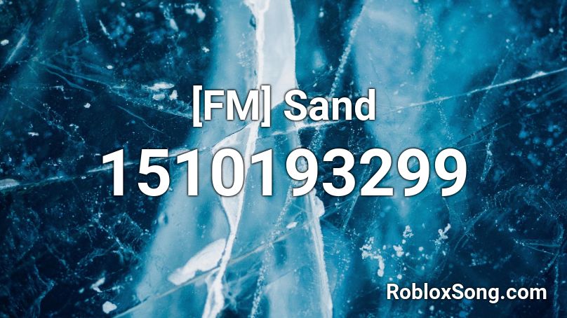 [FM] Sand  Roblox ID