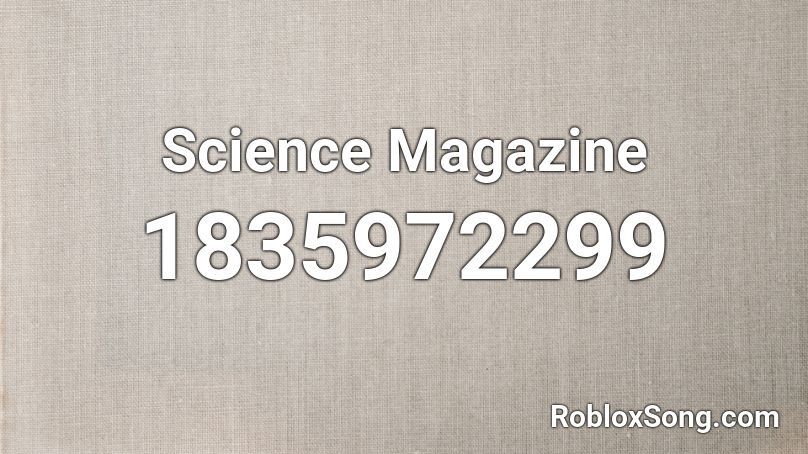 Science Magazine Roblox ID