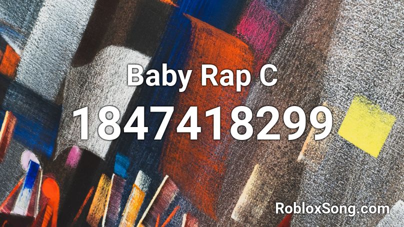 Baby Rap C Roblox ID