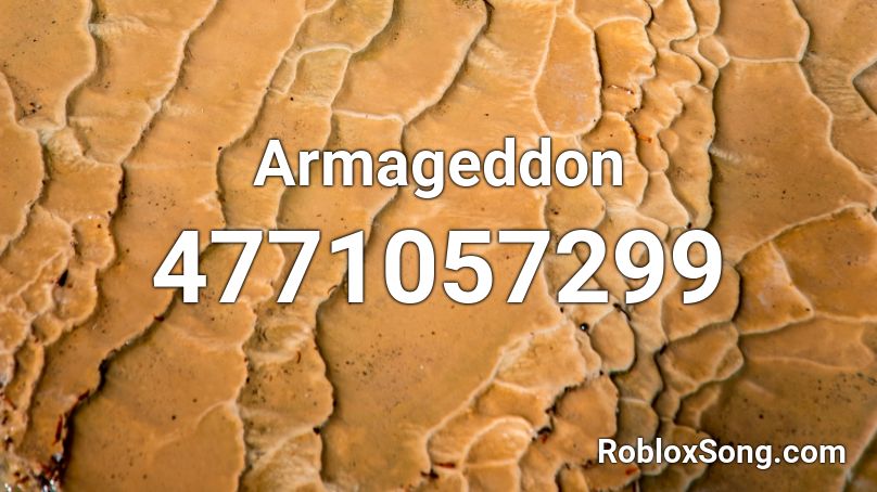 Armageddon Roblox ID