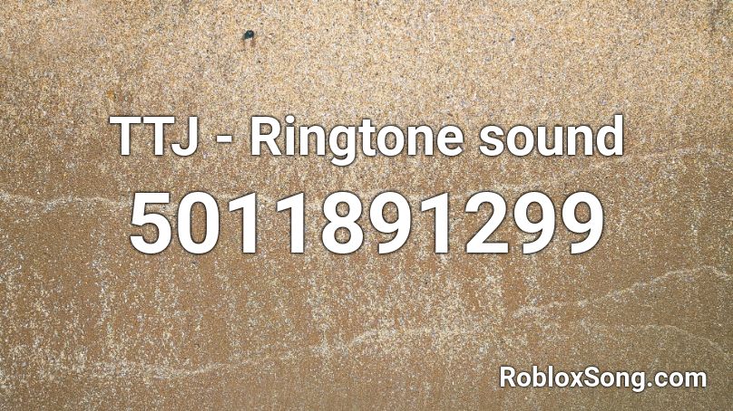 Ttj Ringtone Sound Roblox Id Roblox Music Codes - roblox oof sound ringtone