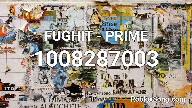 FUGHIT - PRIME Roblox ID