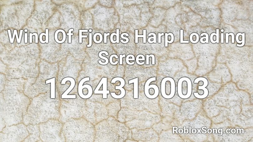 Wind Of Fjords Harp Loading Screen Roblox ID