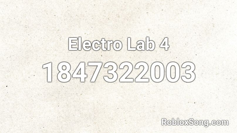 Electro Lab 4 Roblox ID