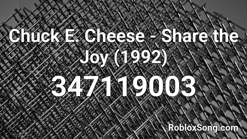 Chuck E. Cheese - Share the Joy (1992) Roblox ID