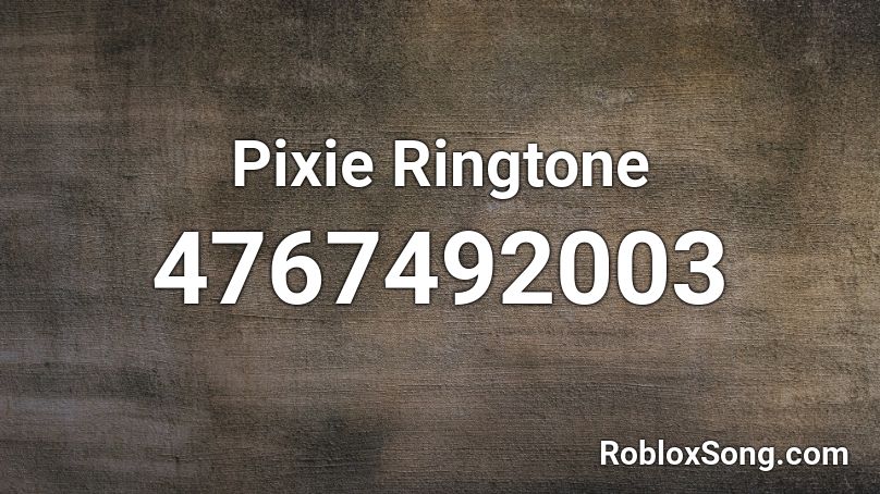 Pixie Ringtone Roblox ID