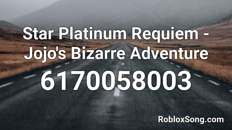 Star Platinum Requiem - Jojo's Bizarre Adventure Roblox ID