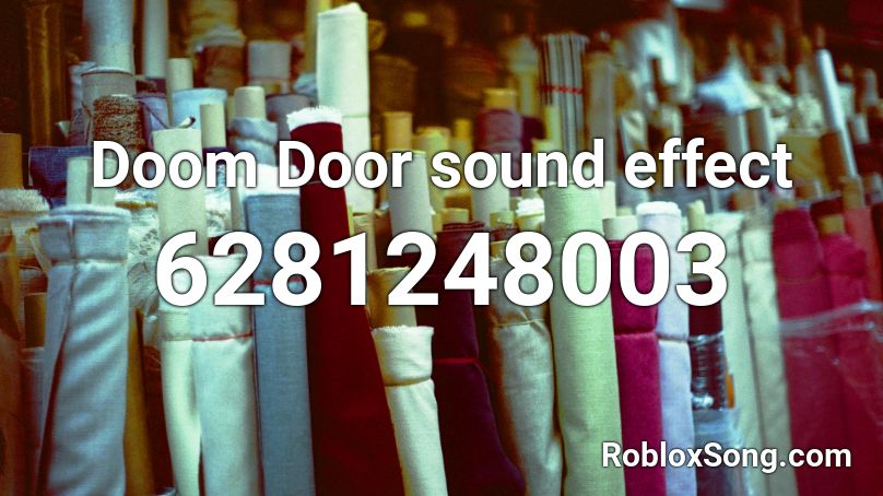 Doom Door sound effect Roblox ID