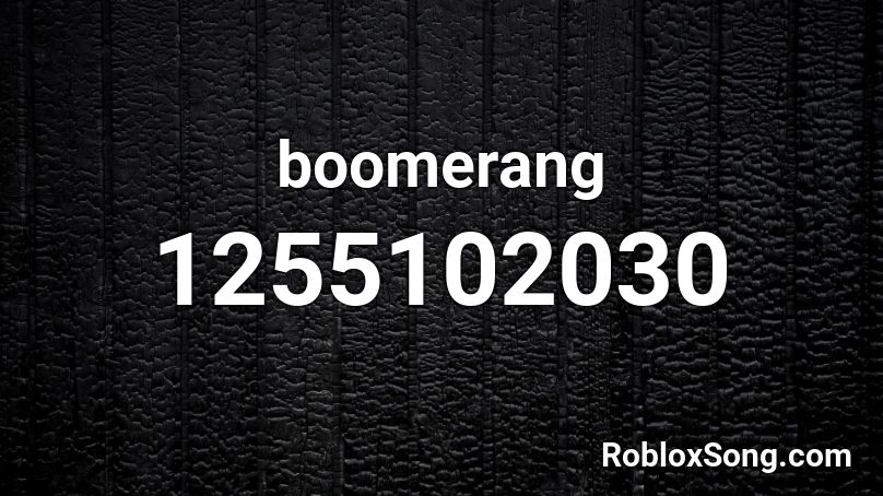 boomerang Roblox ID