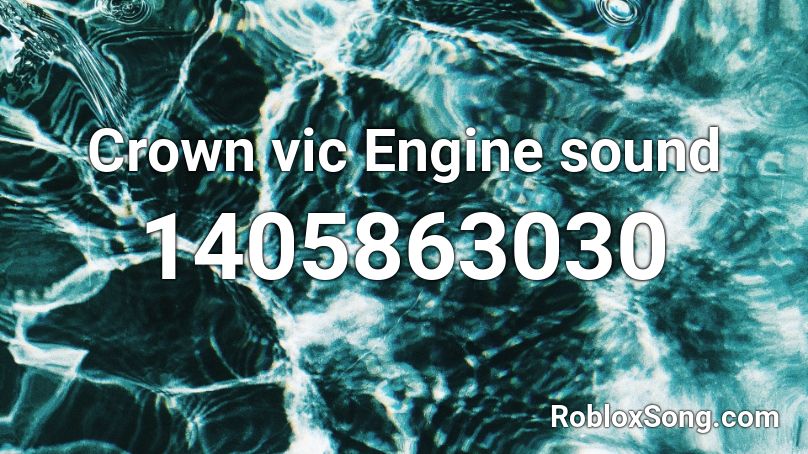 Crown vic Engine sound Roblox ID
