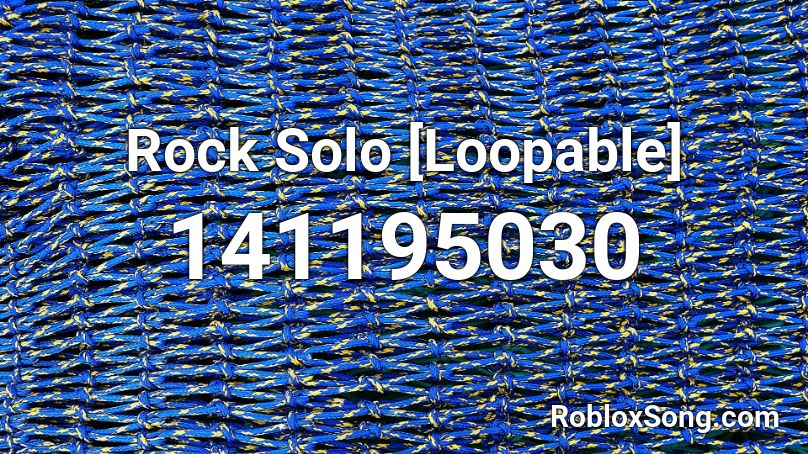 Rock Solo [Loopable] Roblox ID