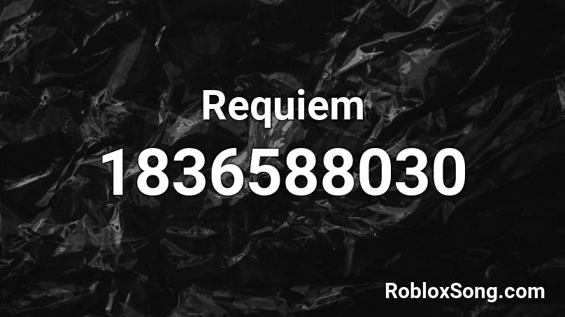 Requiem Roblox ID