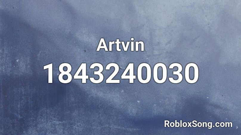 Artvin Roblox ID