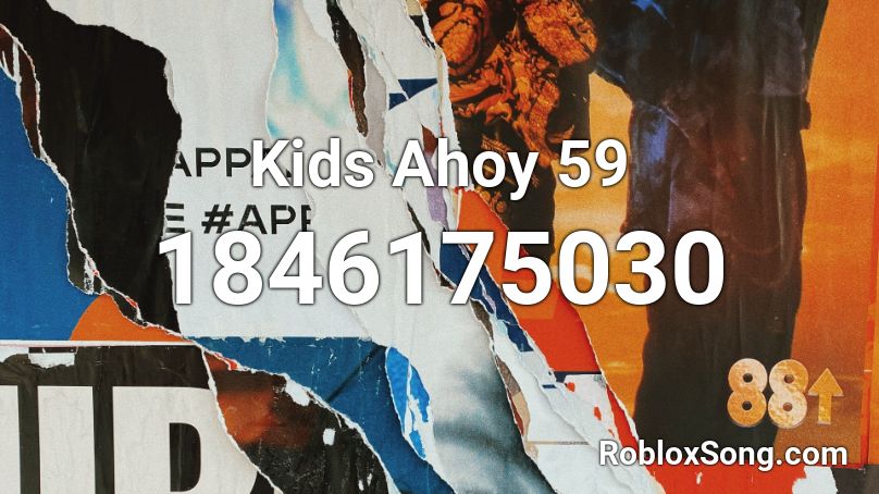 Kids Ahoy 59 Roblox ID