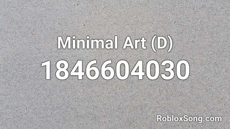 Minimal Art (D) Roblox ID