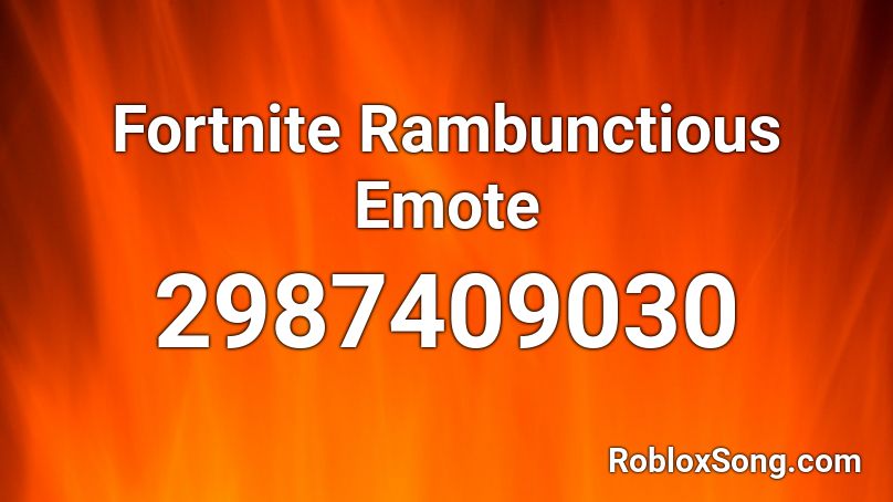 Fortnite Rambunctious Emote Roblox ID