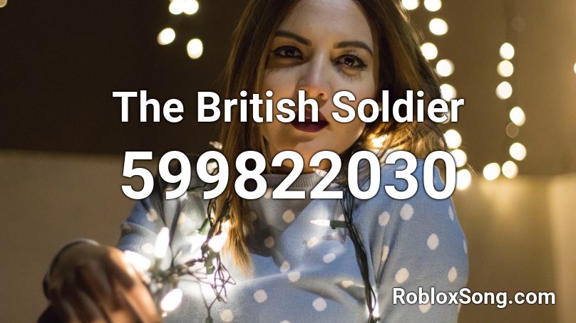 The British Soldier Roblox ID
