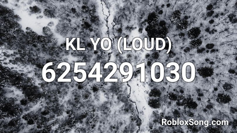 Kl Yo Loud Roblox Id Roblox Music Codes - roblox loud diarrhea noises