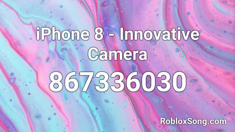 iPhone 8 - Innovative Camera Roblox ID