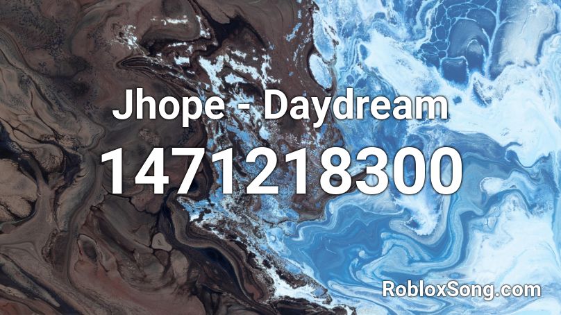 Jhope - Daydream Roblox ID