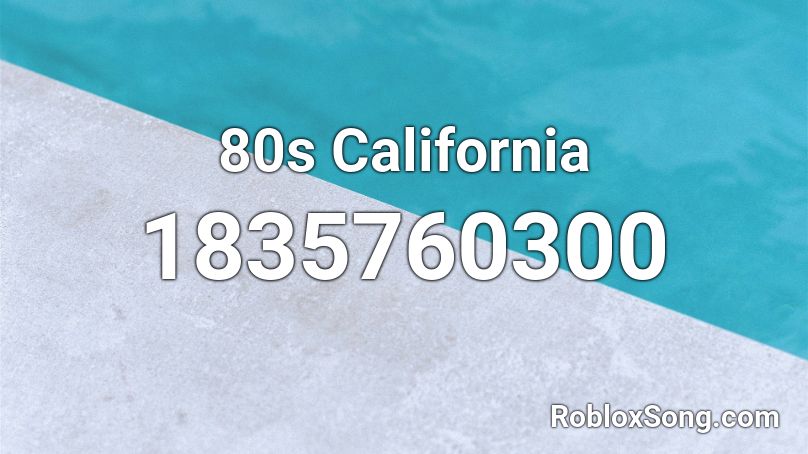 80s California Roblox ID