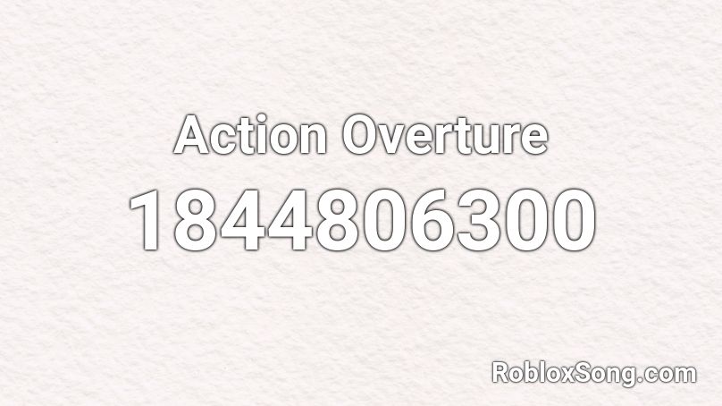 Action Overture Roblox ID