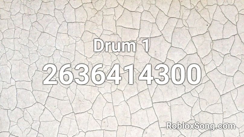Drum 1 Roblox ID