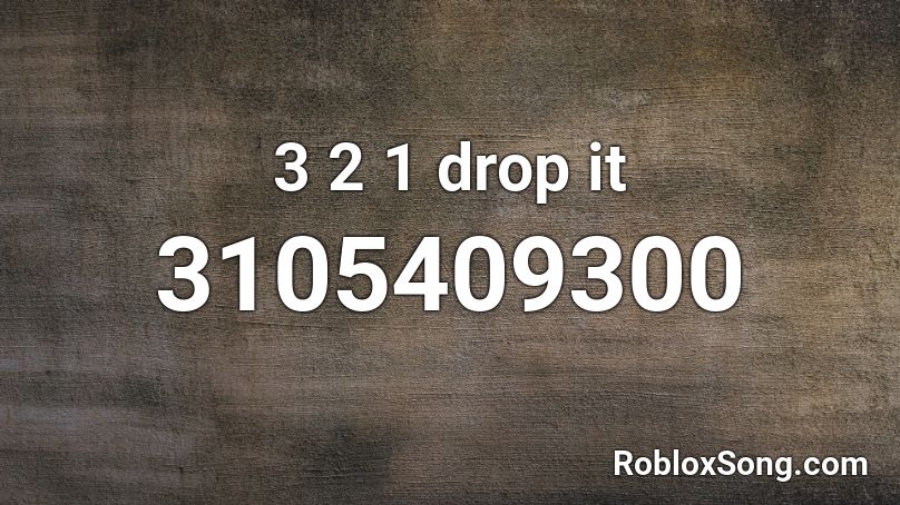 Drop It - mic drop roblox id