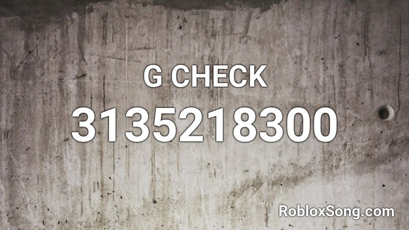  G CHECK Roblox ID