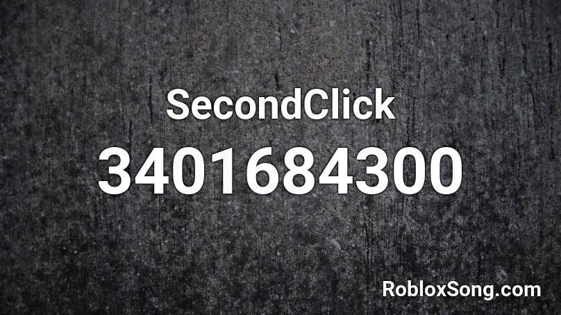 SecondClick Roblox ID