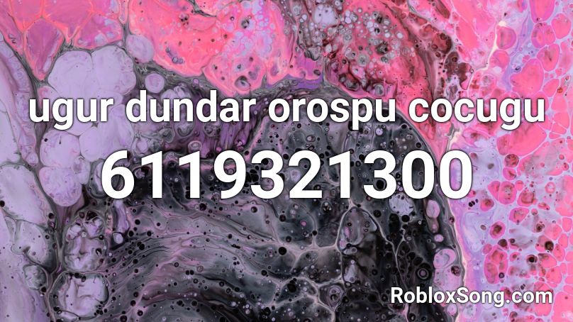 Uğur dündar orospu çocuğu Roblox ID