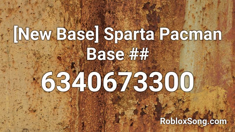 [New Base] Sparta Pacman Base v2 Roblox ID