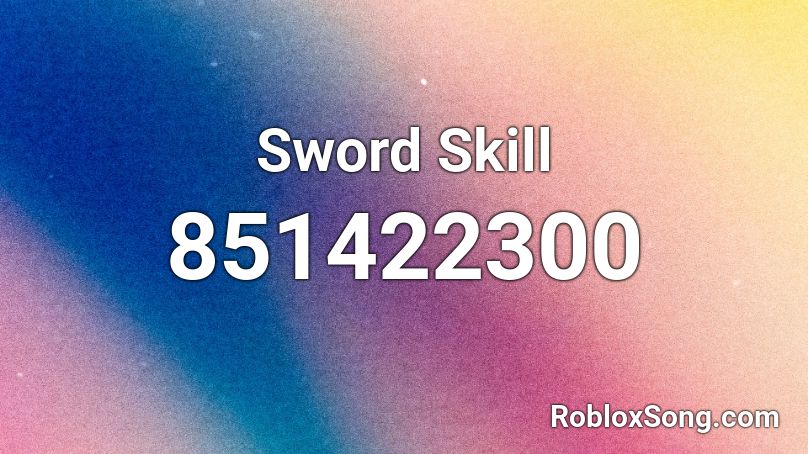 Sword Skill Roblox ID