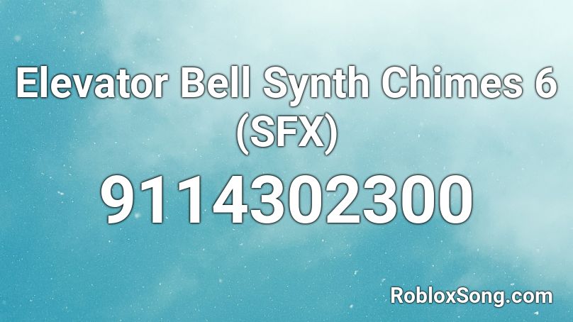 Elevator Bell Synth Chimes 6 (SFX) Roblox ID